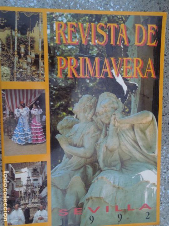 Sammeln von Zeitschriften und Zeitungen: REVISTA DE PRIMAVERA - SEVILLA 1992 AYT SEVILLA - VER SUMARIO