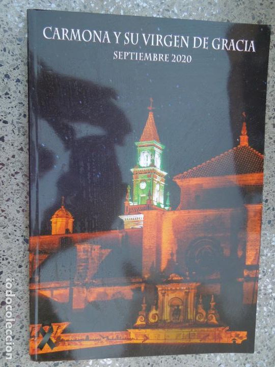 Sammeln von Zeitschriften und Zeitungen: CARMONA Y SU VIRGEN DE GRACIA - SEPTIEMBRE 2020 - 126 PAG