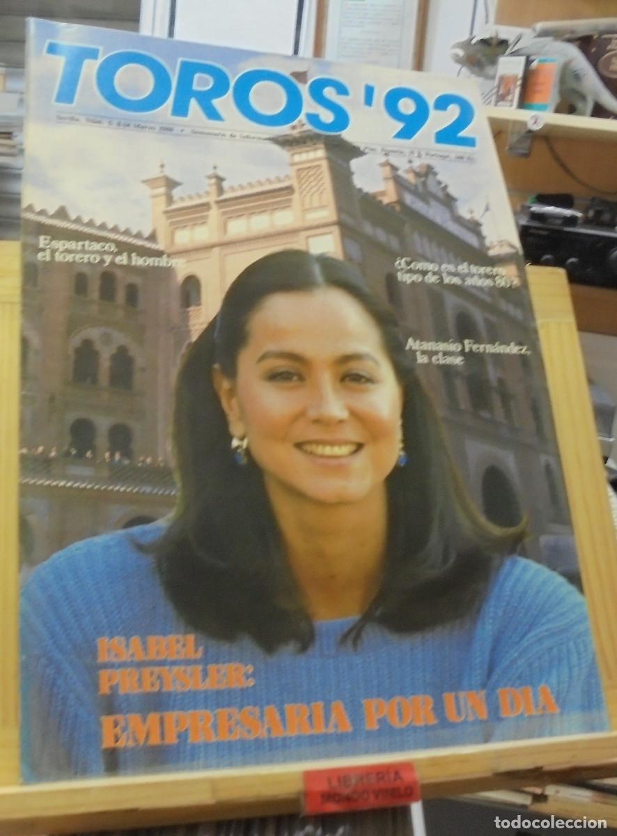Coleccionismo de Revistas y Peri&oacute;dicos: Toros ' 92. N&ordm; 5, 8 - 14 / marzo / 1988. Isabel Preysler, empresaria por un d&iacute;a