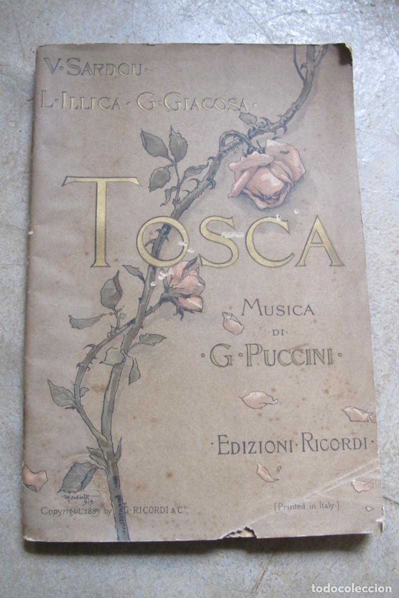 Colecionismo de Revistas e Jornais: TOSCA. V. SARDOU, L. ILLICA, G. GIACOSA. MUSICA DI PUCCINI. EDIZIONI RICORDI MILANO. 1899. EN ITALIA