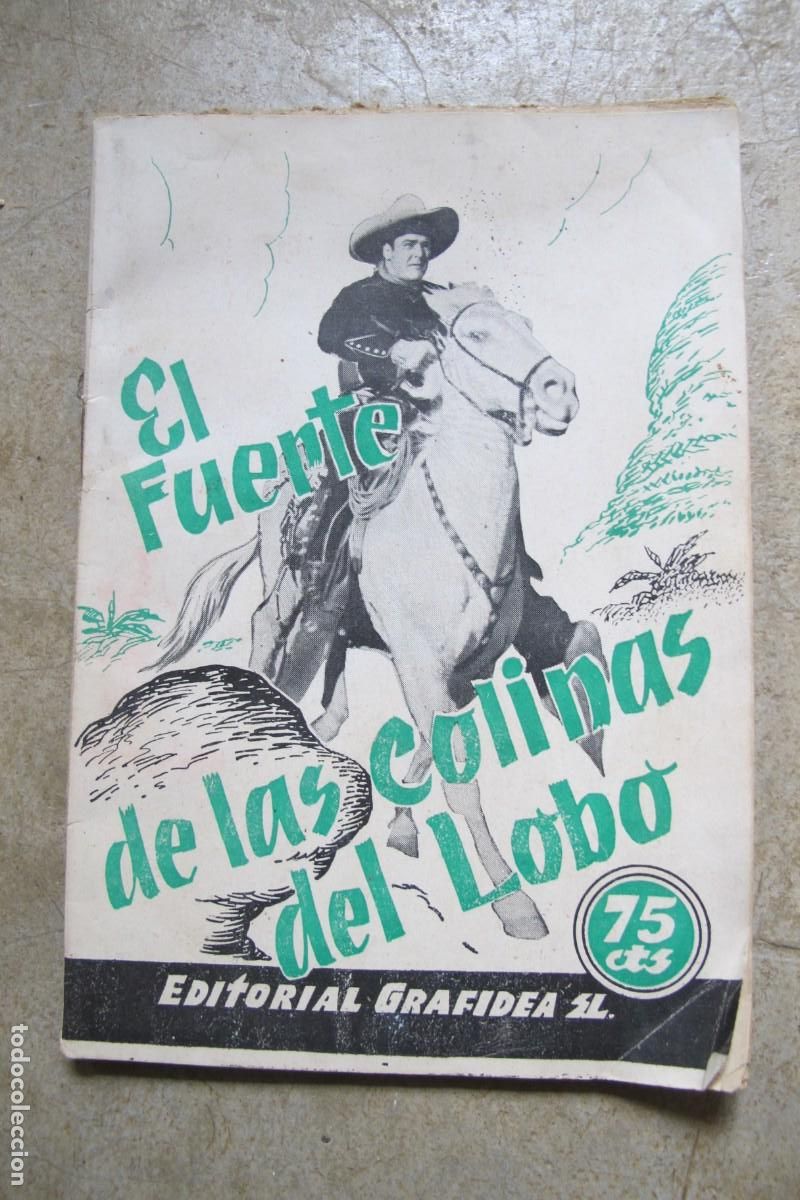 Coleccionismo de revistas y peri&oacute;dicos: EL FUERTE DE LAS COLINAS DEL LOBO. NOVELA CABALLISTA. J. CANELLAS CASALS. EDITORIAL GRAFIDEA