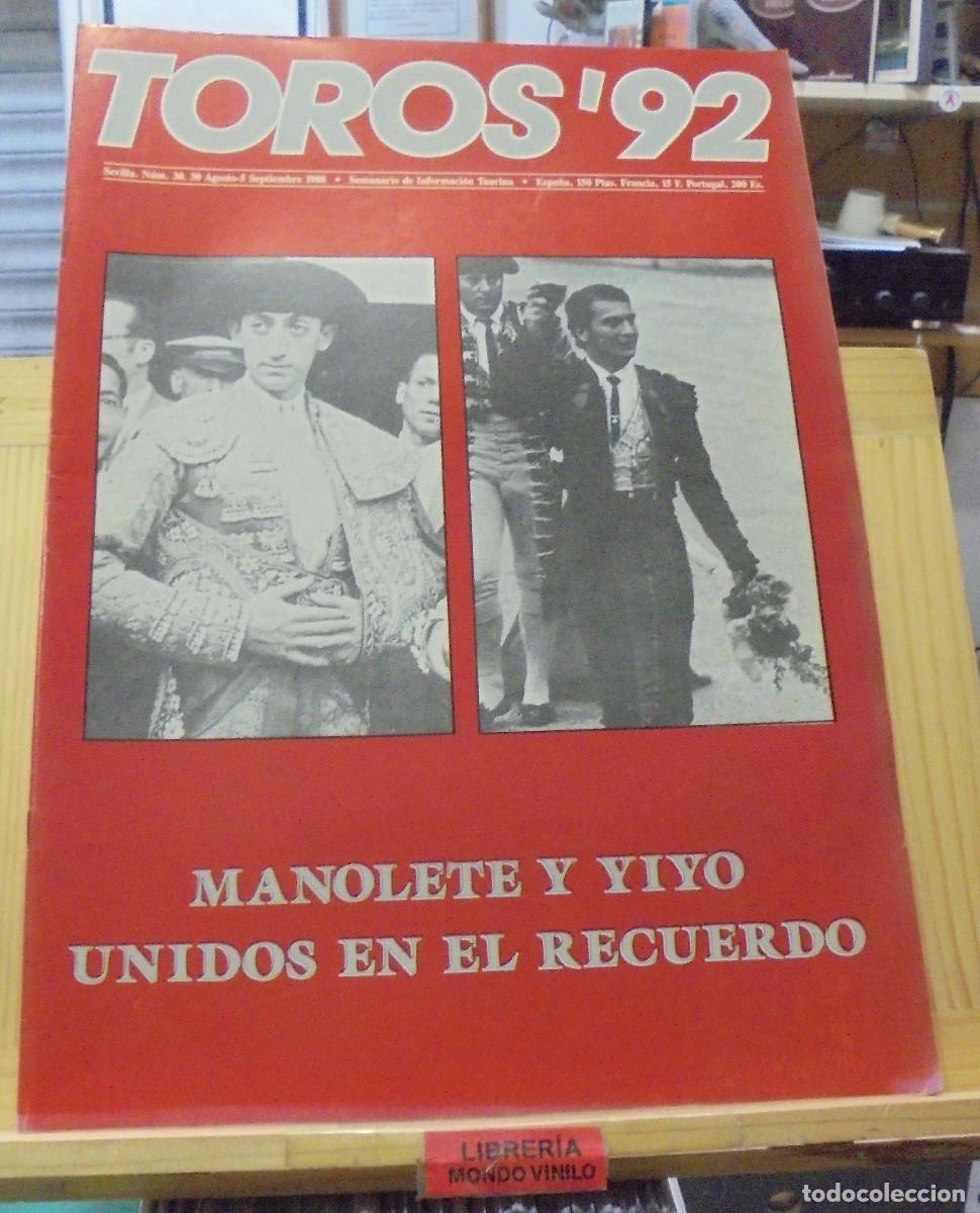 Coleccionismo de Revistas y Peri&oacute;dicos: Toros ' 92. N&ordm; 30, 30 / Agosto - 5 / Septiembre / 1988. Manolete y Yiyo unidos en el recuerdo