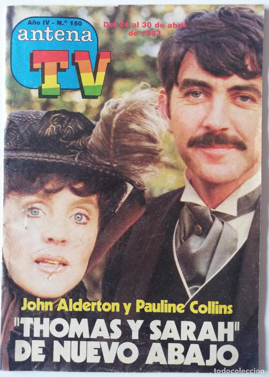 Sammeln von Zeitschriften und Zeitungen: Revista ANTENA TV n&ordm; 150 John Alderton Pauline Collins Thomas y Sarah Fama Mercedes Mila Programa TV
