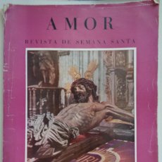 Coleccionismo de Revistas y Periódicos: SEMANA SANTA DE SEVILLA : REVISTA AMOR , 1955