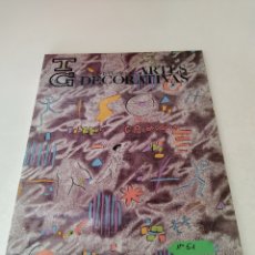 Coleccionismo de Revistas y Periódicos: TG N°51 AÑO 1987 REVISTA DE LAS ARTES DECORATIVAS. Lote 402114734