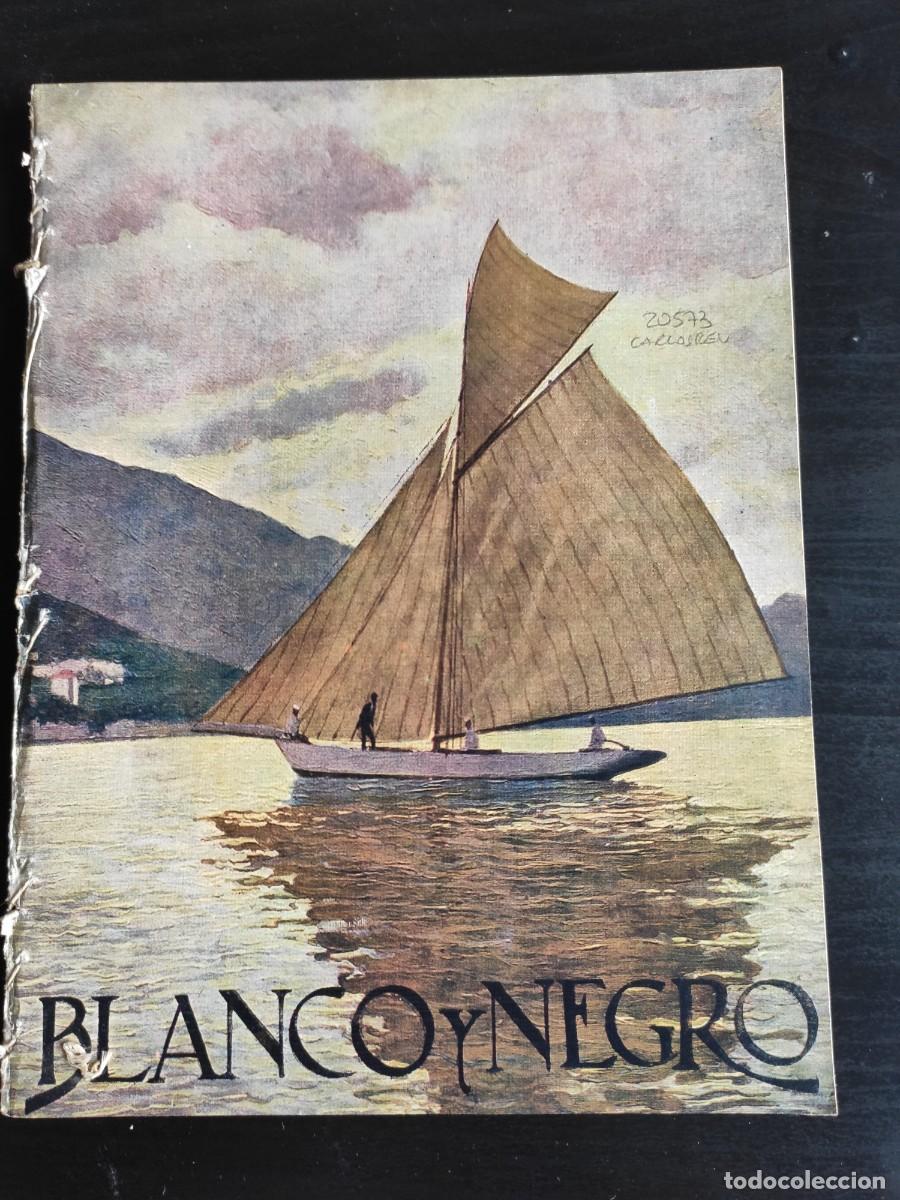 Coleccionismo de revistas y peri&oacute;dicos: REVISTA ILUSTRADA. BLANCO Y NEGRO. A&Ntilde;O 1922. N&ordm; 1.634. LAS REGATAS DE BALANDROS (BILBAO). EN .. LEER