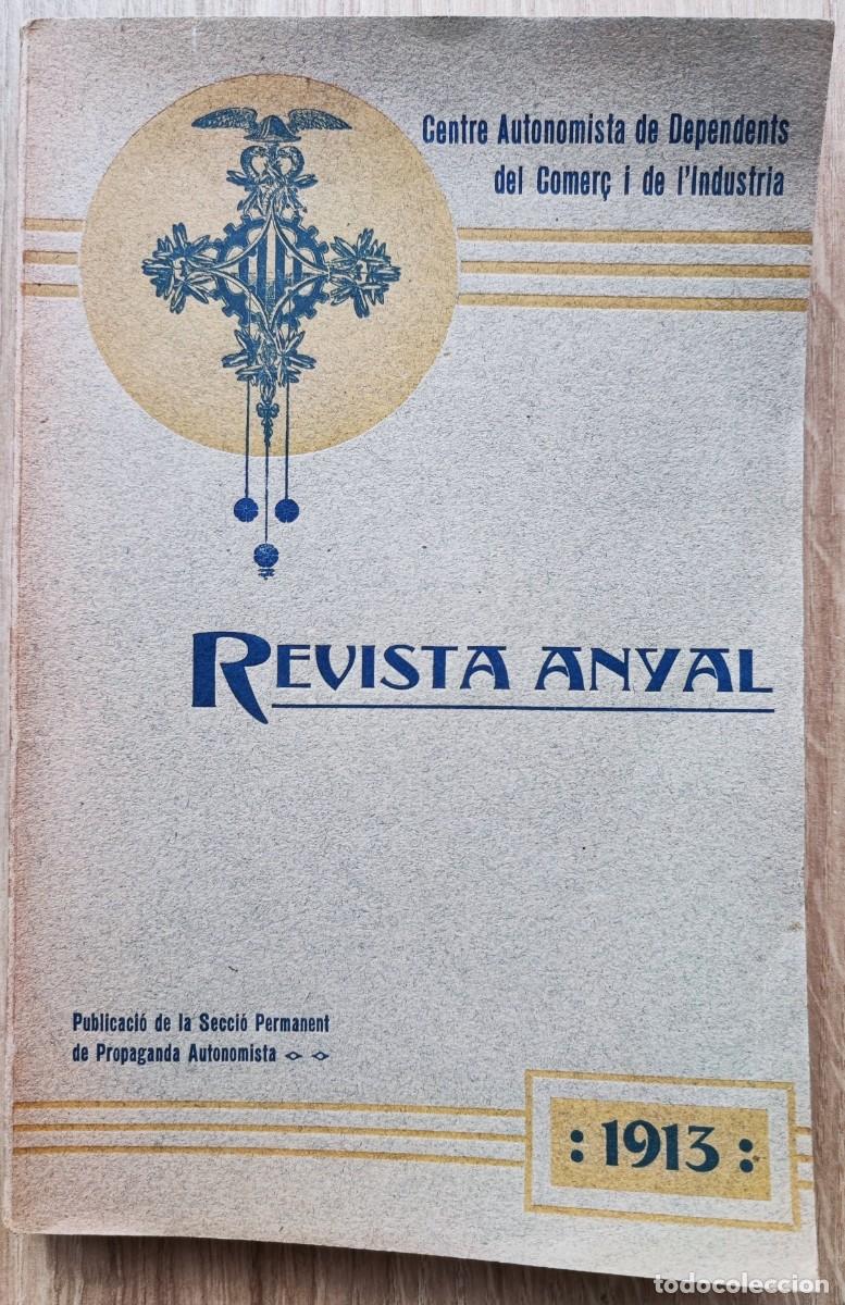 Collection Magazines and Newspapers: REVISTA ANYAL 1913 - CENTRE AUTONOMISTA DEPENDENTS DEL COMER&Ccedil; I DE L'INDUSTRIA