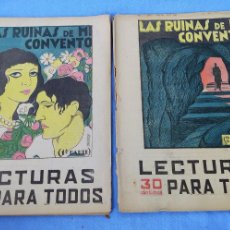 Coleccionismo de Revistas y Periódicos: LAS RUINAS DE MI CONVENTO PARTE 1 Y 2 LECTURAS PARA TODOS 1934. Lote 403334794