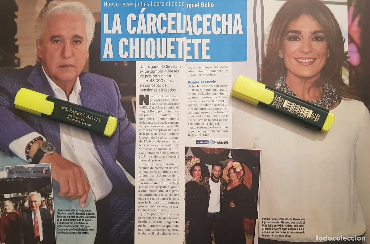 Coleccionismo de Revistas y Peri&oacute;dicos: Reportaje Chiquetete & Raquel Bollo 20.05.17