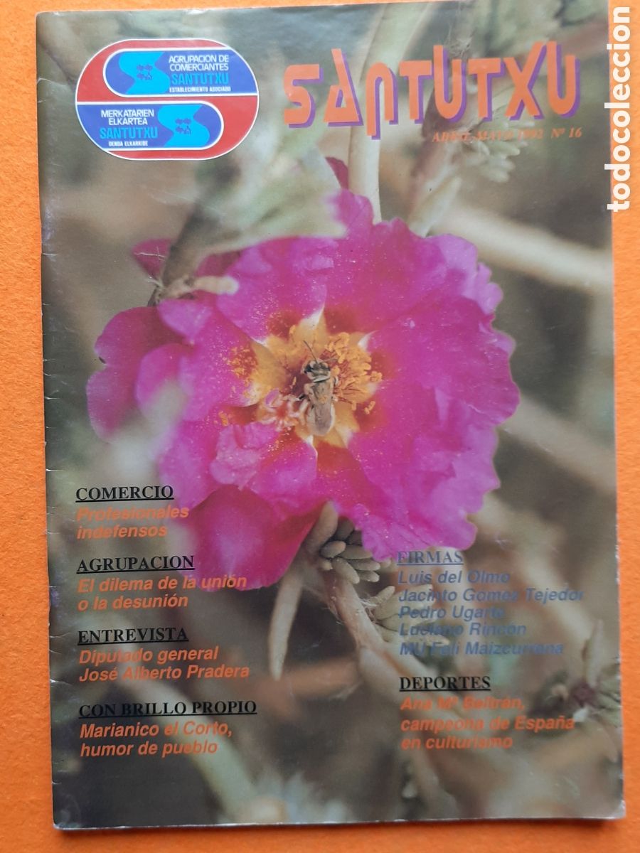 Collezionismo di Riviste e Giornali: REVISTA SANTUTXU-AGRUPACI&Oacute;N COMERCIANTES -N&ordm; 16 ABRIL MAYO 1992-MARIANICO EL CORTO,LUIS DEL OLMO...