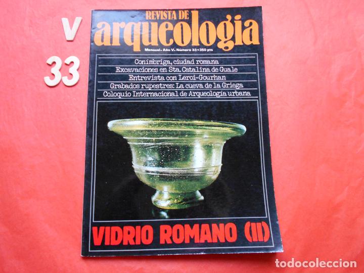 Colecionismo de Revistas e Jornais: REVISTA ARQUEOLOGIA A&Ntilde;O V N&ordm; 33 VIDRIO ROMANO II