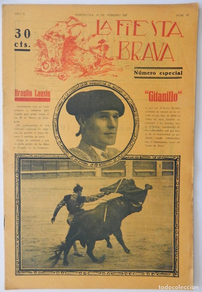 Coleccionismo de Revistas y Peri&oacute;dicos: La Fiesta Brava N&uacute;m. 32 N&uacute;mero Especial A&ntilde;o II - 10 de febrero de 1927 / Braulio Lausin - Gitanillo