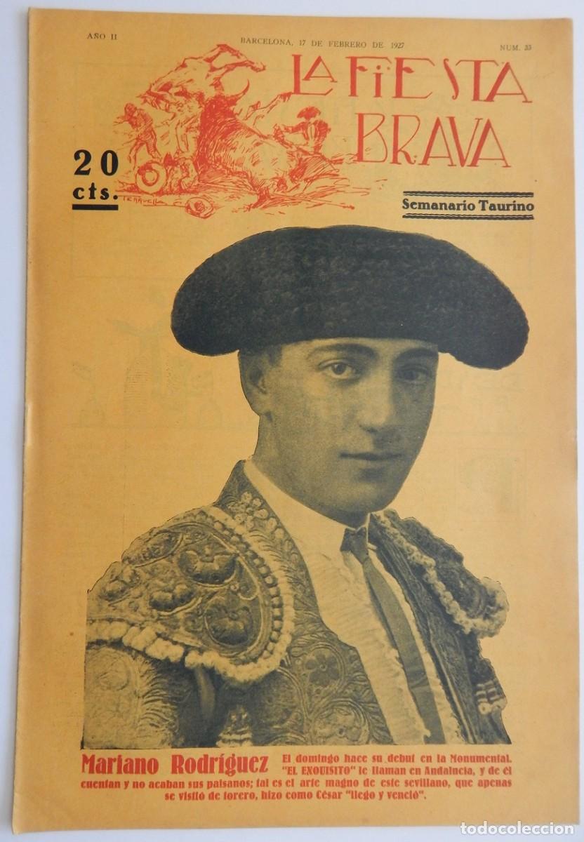 Collezionismo di Riviste e Giornali: La Fiesta Brava Semanario taurino N&uacute;m. 33 A&ntilde;o II - 17 de febrero de 1927 / Mariano Rodr&iacute;guez