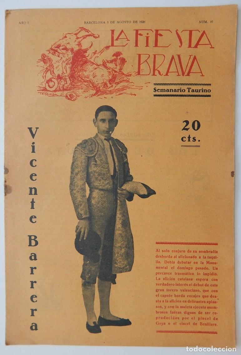 Collezionismo di Riviste e Giornali: La Fiesta Brava Semanario taurino N&uacute;m. 16 A&ntilde;o I - 5 de agosto de 1926 / Vicente Barrera