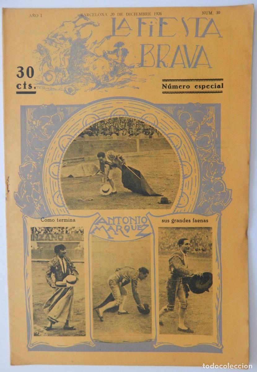 Sammeln von Zeitschriften und Zeitungen: La Fiesta Brava N&uacute;m. 30 N&uacute;mero Especial A&ntilde;o I - 20 de diciembre de 1926 / Antonio M&aacute;rquez