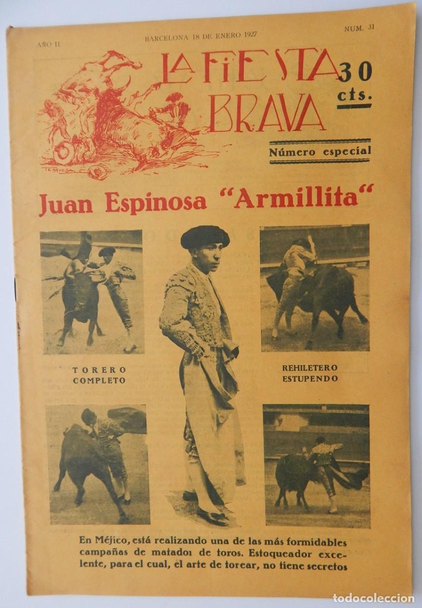 Sammeln von Zeitschriften und Zeitungen: La Fiesta Brava N&uacute;m. 31 N&uacute;mero Especial A&ntilde;o II - 18 de enero de 1927 / Juan Espinosa - Armillita
