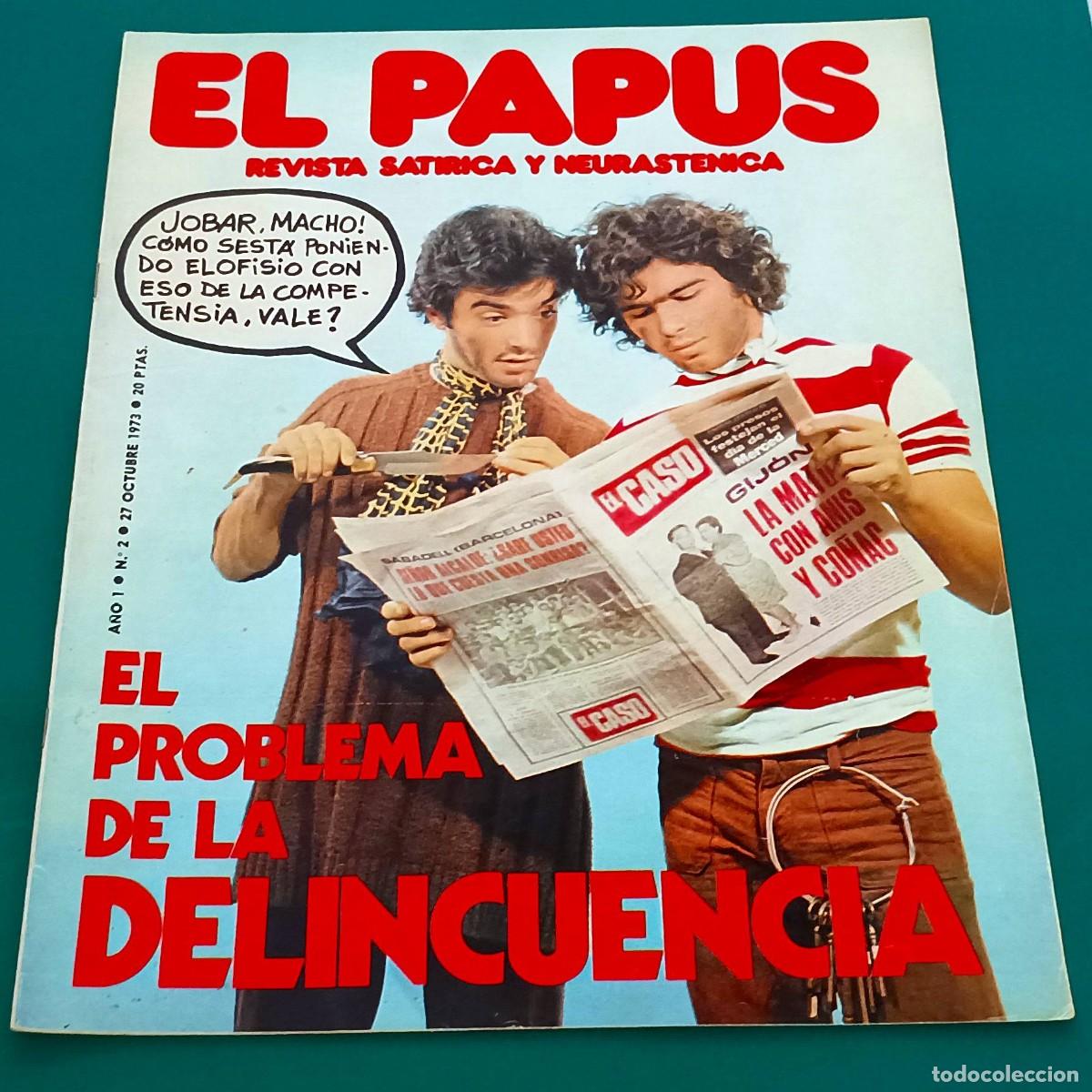 Coleccionismo de Revistas y Peri&oacute;dicos: REVISTA EL PAPUS --- NUMERO 2 --- EL PROBLEMA DE LA DELINCUENCIA --- OCT 1973