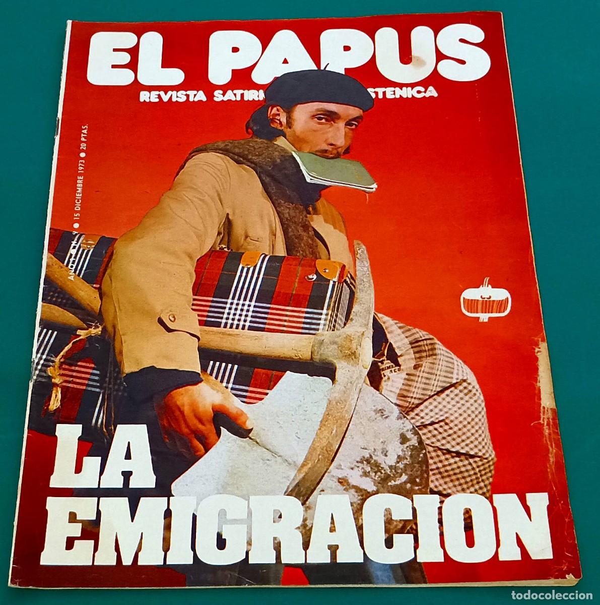 Coleccionismo de Revistas y Peri&oacute;dicos: REVISTA EL PAPUS --- NUMERO 9 ---LA EMIGRACION --- DIC 1973