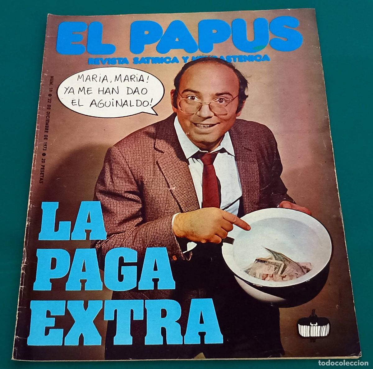 Coleccionismo de Revistas y Peri&oacute;dicos: REVISTA EL PAPUS --- NUMERO 10 ---LA PAGA EXTRA --- DIC 1973