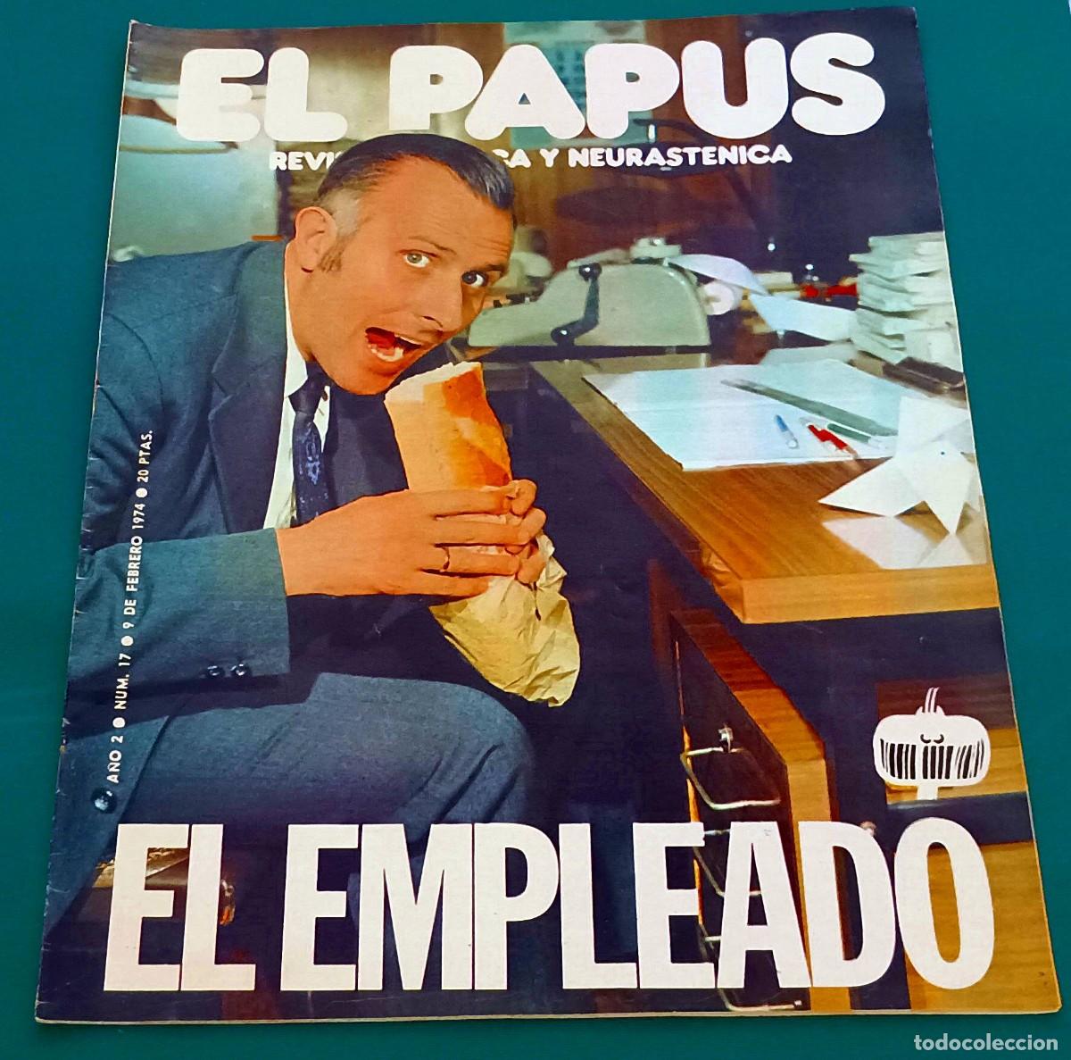 Coleccionismo de Revistas y Peri&oacute;dicos: REVISTA EL PAPUS --- NUMERO 17 --- EL EMPLEADO --- FEB 1974