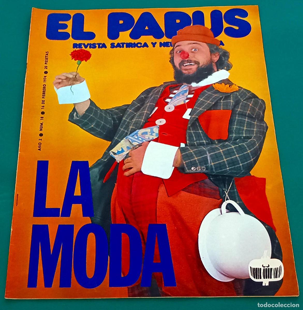 Coleccionismo de Revistas y Peri&oacute;dicos: REVISTA EL PAPUS --- NUMERO 18 --- LA MODA --- FEB 1974