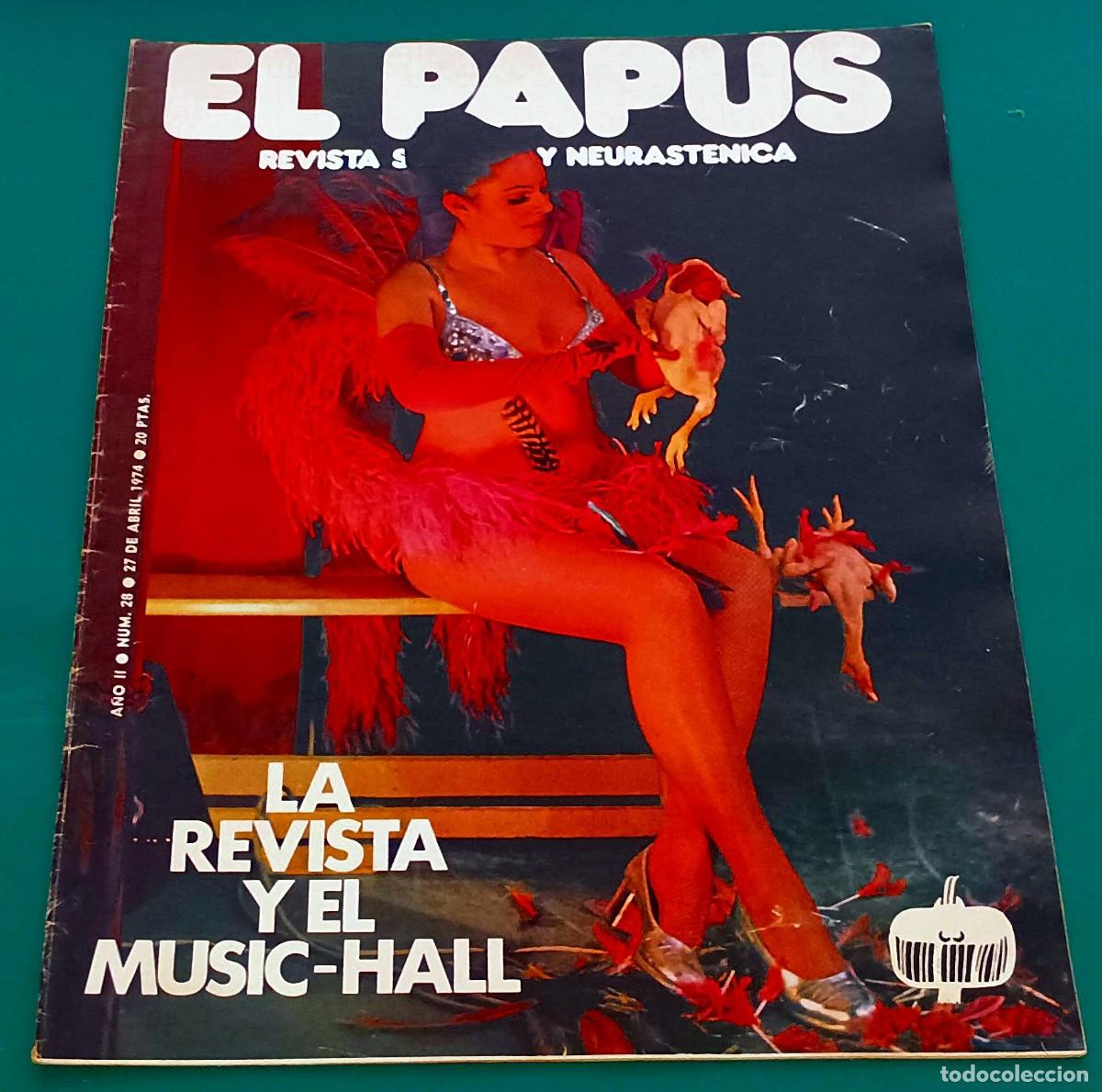 Coleccionismo de Revistas y Peri&oacute;dicos: REVISTA EL PAPUS --- NUMERO 28 --- LA REVISTA Y EL MUSIC-HALL --- ABR 1974
