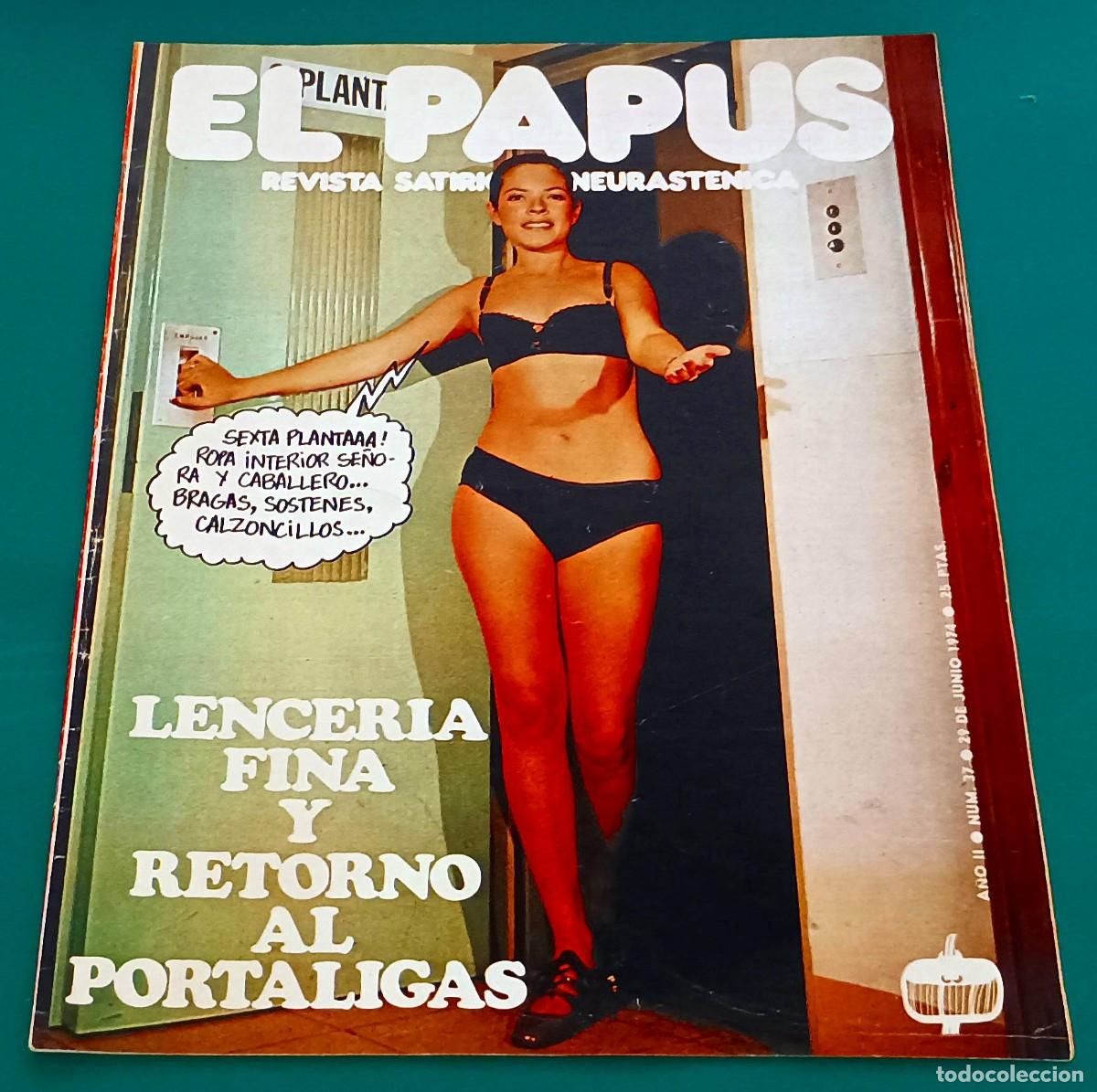 Coleccionismo de Revistas y Peri&oacute;dicos: REVISTA EL PAPUS --- NUMERO 37 --- LENCERIA FINA --- JUN 1974