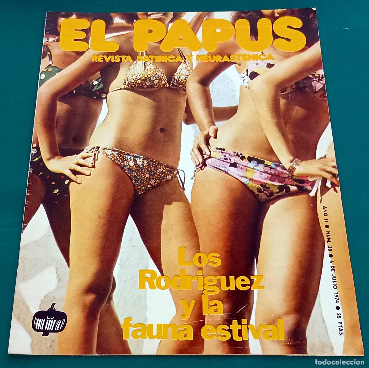 Coleccionismo de Revistas y Peri&oacute;dicos: REVISTA EL PAPUS --- NUMERO 38 --- LOS RODRIGUEZ Y LA FAUNA ESTIVAL --- JUL 1974