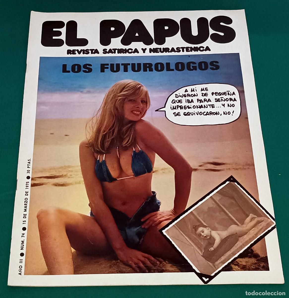 Coleccionismo de Revistas y Peri&oacute;dicos: REVISTA EL PAPUS --- NUMERO 74 --- MAR 1975