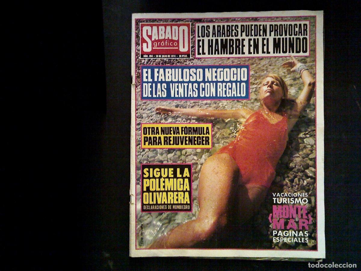 Coleccionismo de Revistas y Peri&oacute;dicos: SABADO GR&Aacute;FICO n&ordm; 894 Julio 1974 . ANTONIO GALA, PORTUGAL, TURISMO MONTEMAR (paginas especiales), ..