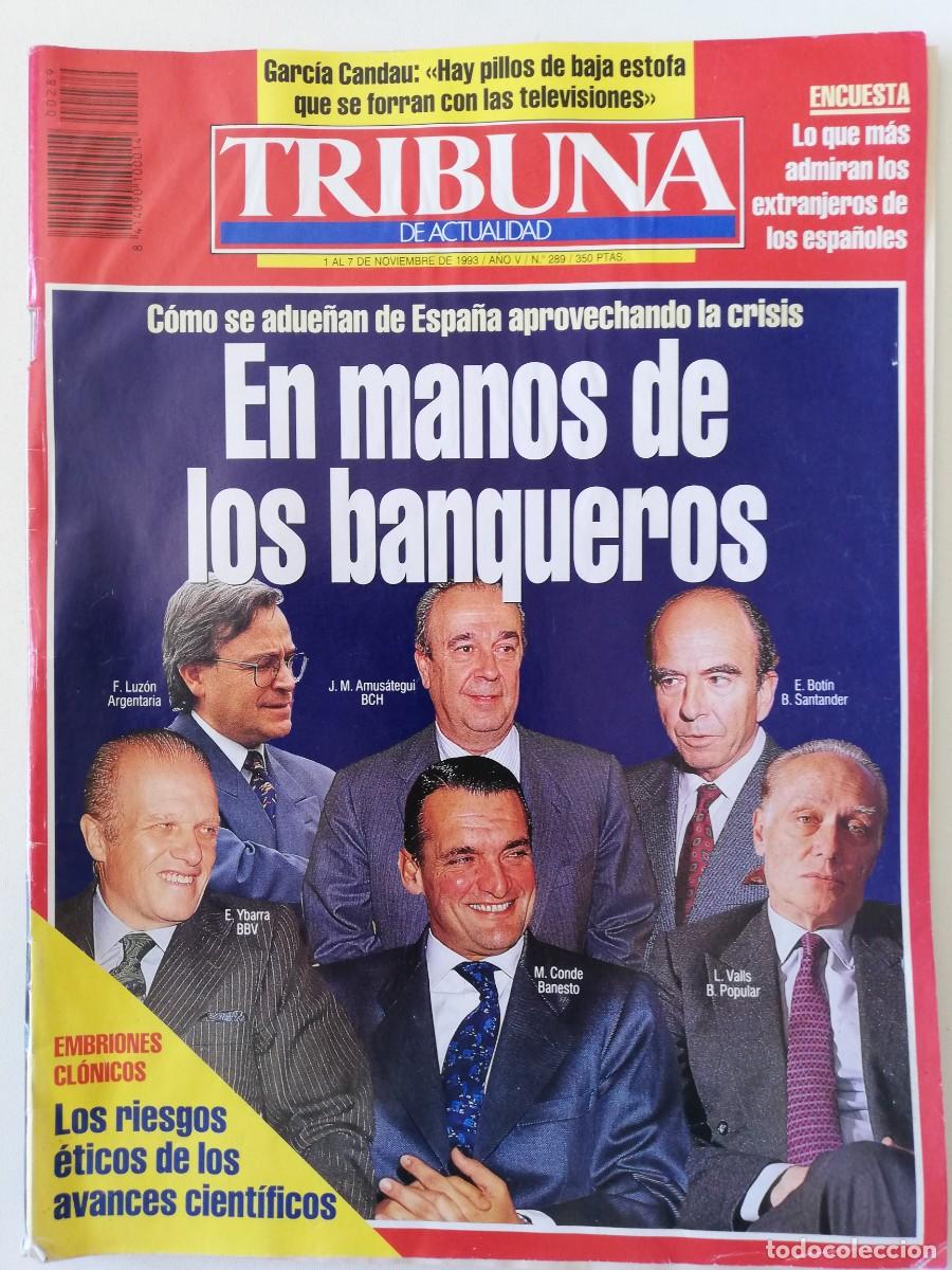 Collezionismo di Riviste e Giornali: Revista TRIBUNA 289 Jordi Garc&iacute;a Candau Ver&oacute;nica Forqu&eacute; Juanma Bajo Ulloa Albert Boadella Malkovich