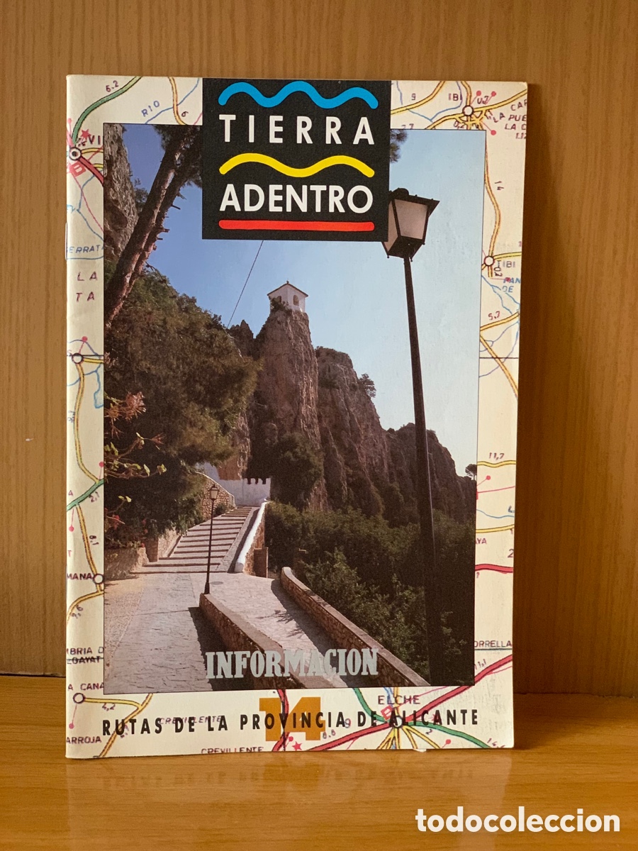 Coleccionismo de revistas y peri&oacute;dicos: TIERRA ADENTRO RUTAS DE LA PROVINCIA DE ALICANTE &middot;&middot;ENTRE MONTA&Ntilde;AS