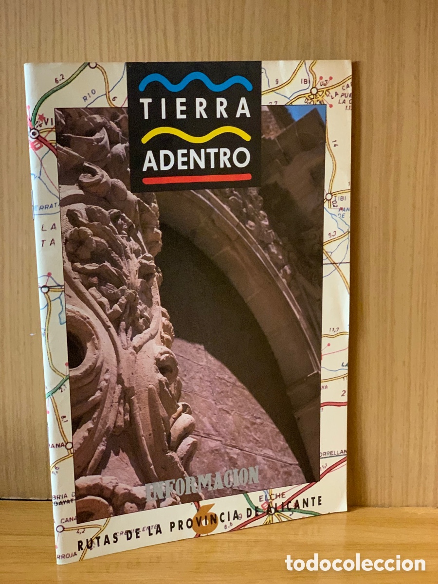 Coleccionismo de revistas y peri&oacute;dicos: TIERRA ADENTRO RUTAS DE LA PROVINCIA DE ALICANTE &middot;&middot;EN UNA CIUDAD EPISCOPAL