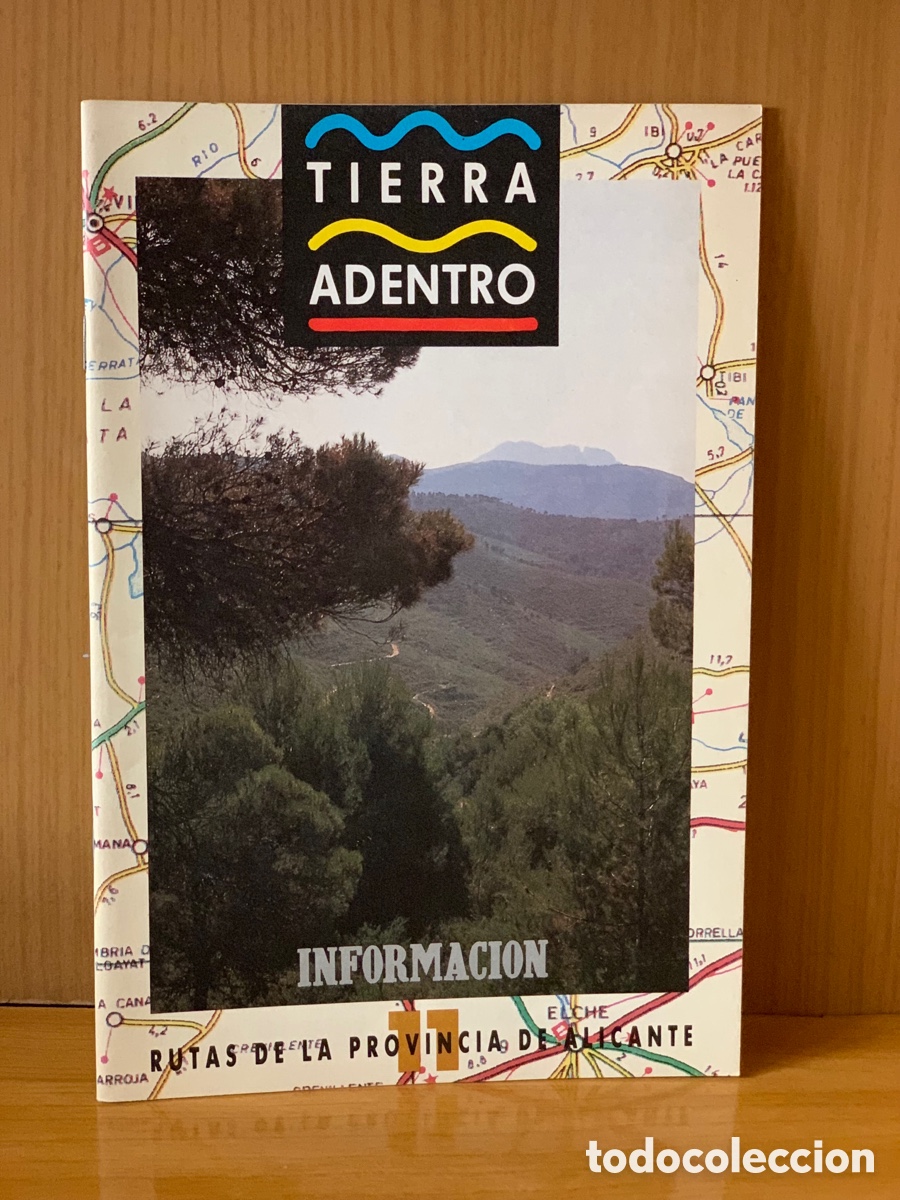 Coleccionismo de revistas y peri&oacute;dicos: TIERRA ADENTRO RUTAS DE LA PROVINCIA DE ALICANTE &middot;&middot;&middot;POR LA SIERRA AITANA