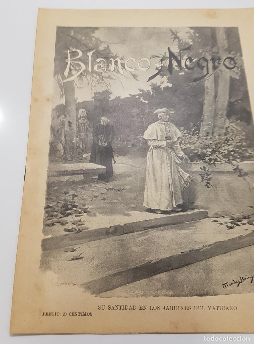 Collezionismo di Riviste e Giornali: REVISTA BLANCO Y NEGRO 1895. PAPA LEON XIII Y PREDECESORES. ESTRENO JOSE ECHEGARAY. CARNAVAL