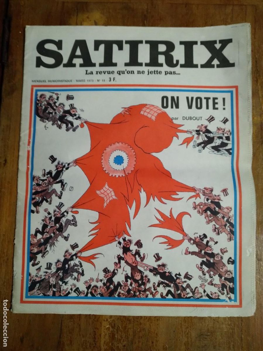 Coleccionismo de revistas y peri&oacute;dicos: Revista Satirix N&deg;18 On Vote Par Dubout 1973 Francia