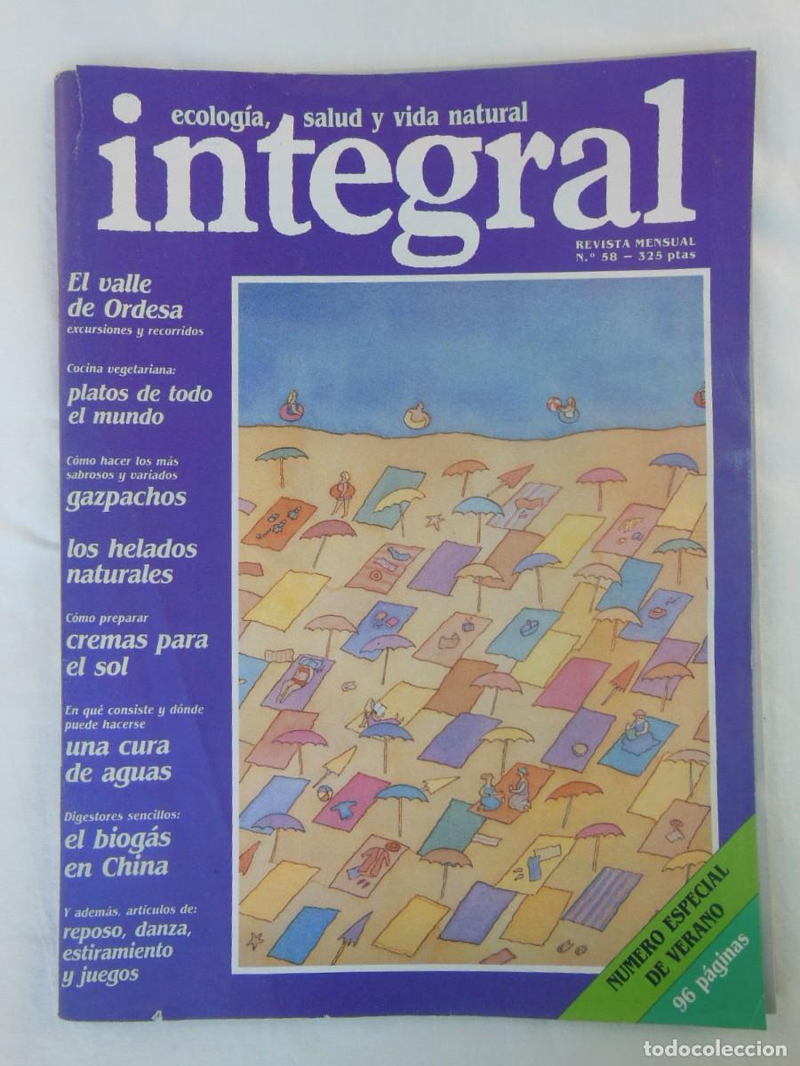 Collezionismo di Riviste e Giornali: INTEGRAL, Ecolog&iacute;a, salud y vida natural. N&uacute;mero Especial de Verano. N&uacute;m 58, julio/ agosto de 1984