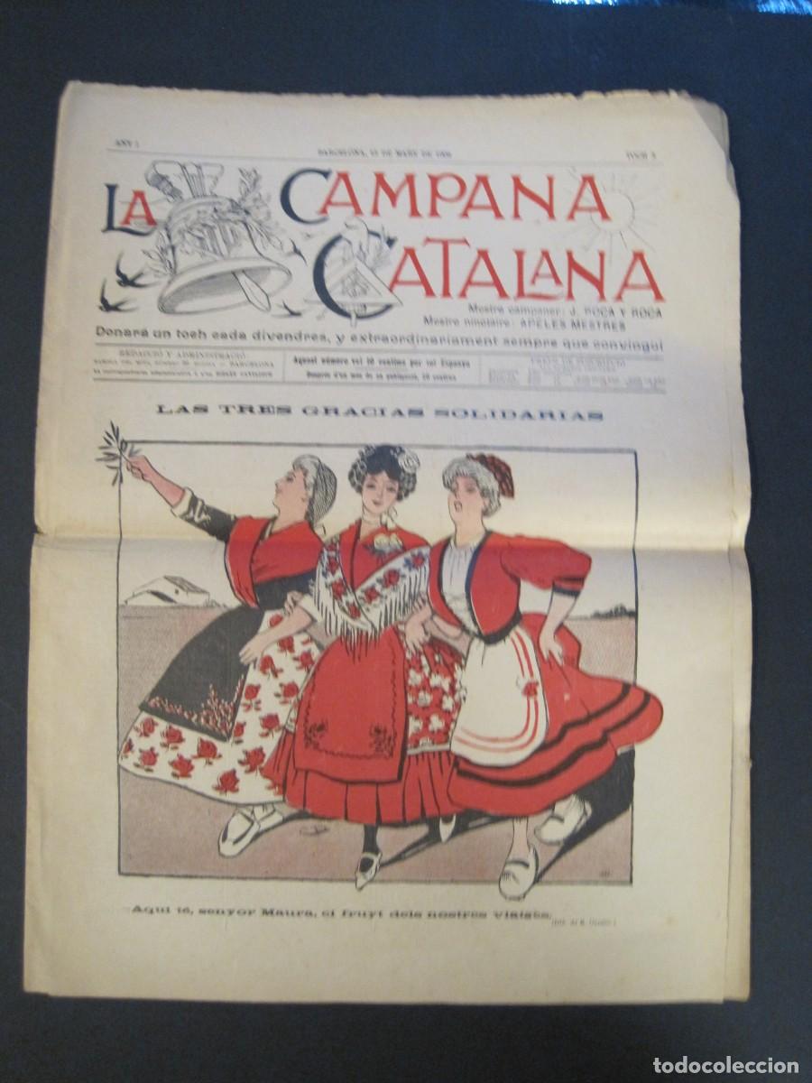 Collection Magazines and Newspapers: LA CAMPANA CATALANA-NUMERO 3-13 DE MAR&Ccedil; DE 1908-REVISTA ANTIGA-APELES MESTRES-VER FOTOS-(V-24.189)