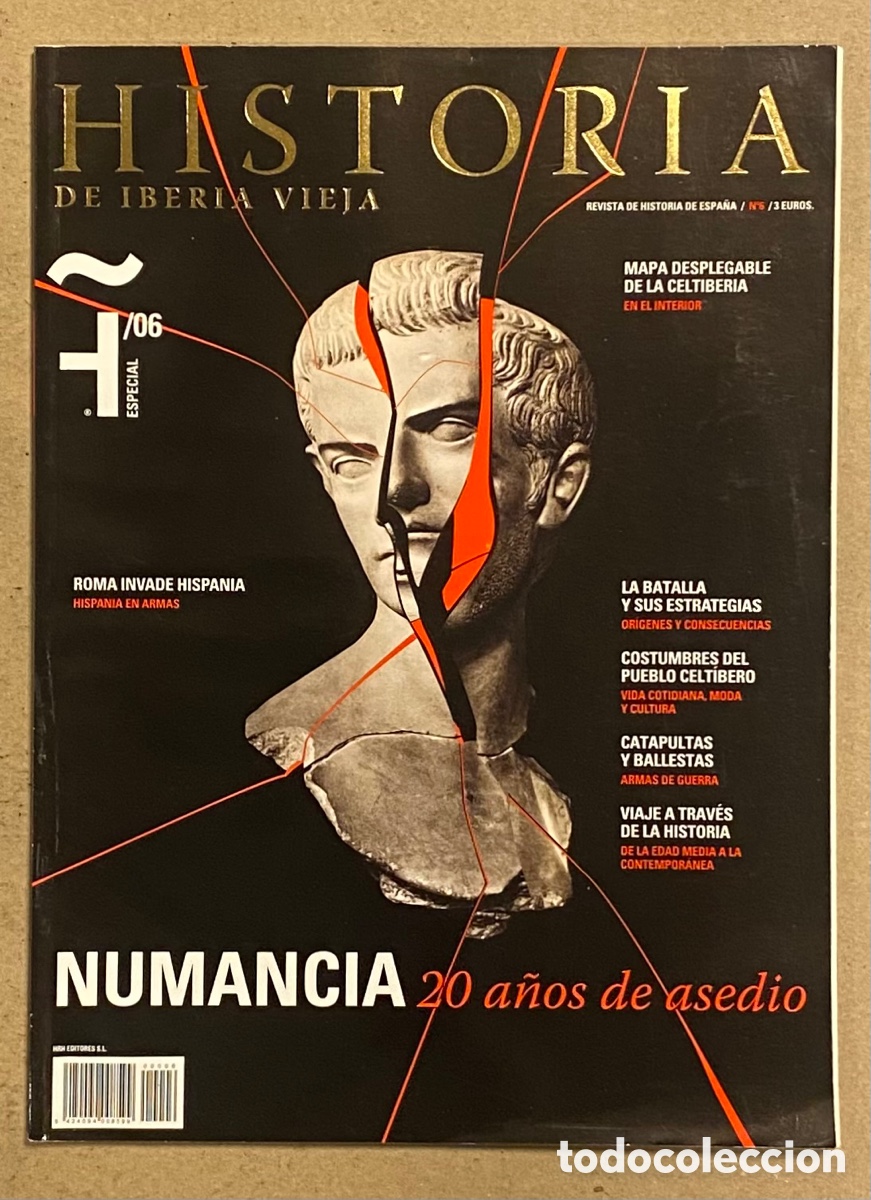 Coleccionismo de revistas y peri&oacute;dicos: HISTORIA DE IBERIA VIEJA N&deg; 6 ESPECIAL (2005). NUMANCIA 20 A&Ntilde;OS DE ASEDIO, CATAPULTAS Y BALLESTAS,..