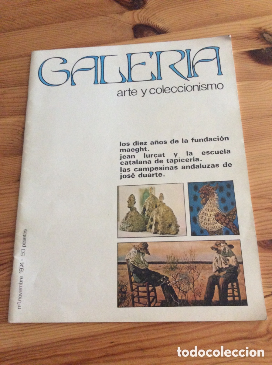 Coleccionismo de revistas y peri&oacute;dicos: Galeria Arte y coleccionismo 1974 Alfonso Quint&agrave; Ainaud de Lasarte Aguirre Benach Joan Fuster Rubert