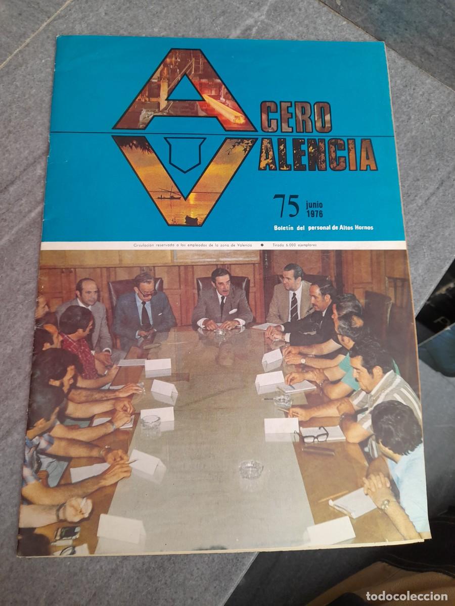 Coleccionismo de revistas y peri&oacute;dicos: Revista Acero Valencia N&deg; 75 a&ntilde;o 1976 bolet&iacute;n personal Altos Hornos miner&iacute;a