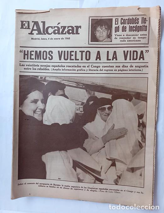 Coleccionismo de revistas y peri&oacute;dicos: El Alc&aacute;zar, 4 enero 1965. Monjas espa&ntilde;olas rescatadas en el Congo