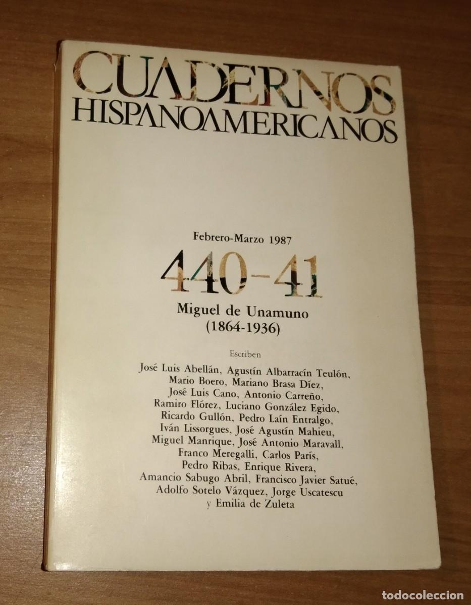 Sammeln von Zeitschriften und Zeitungen: CUADERNOS HISPANOAMERICANOS 440-441 - MONOGR&Aacute;FICO: MIGUEL DE UNAMUNO