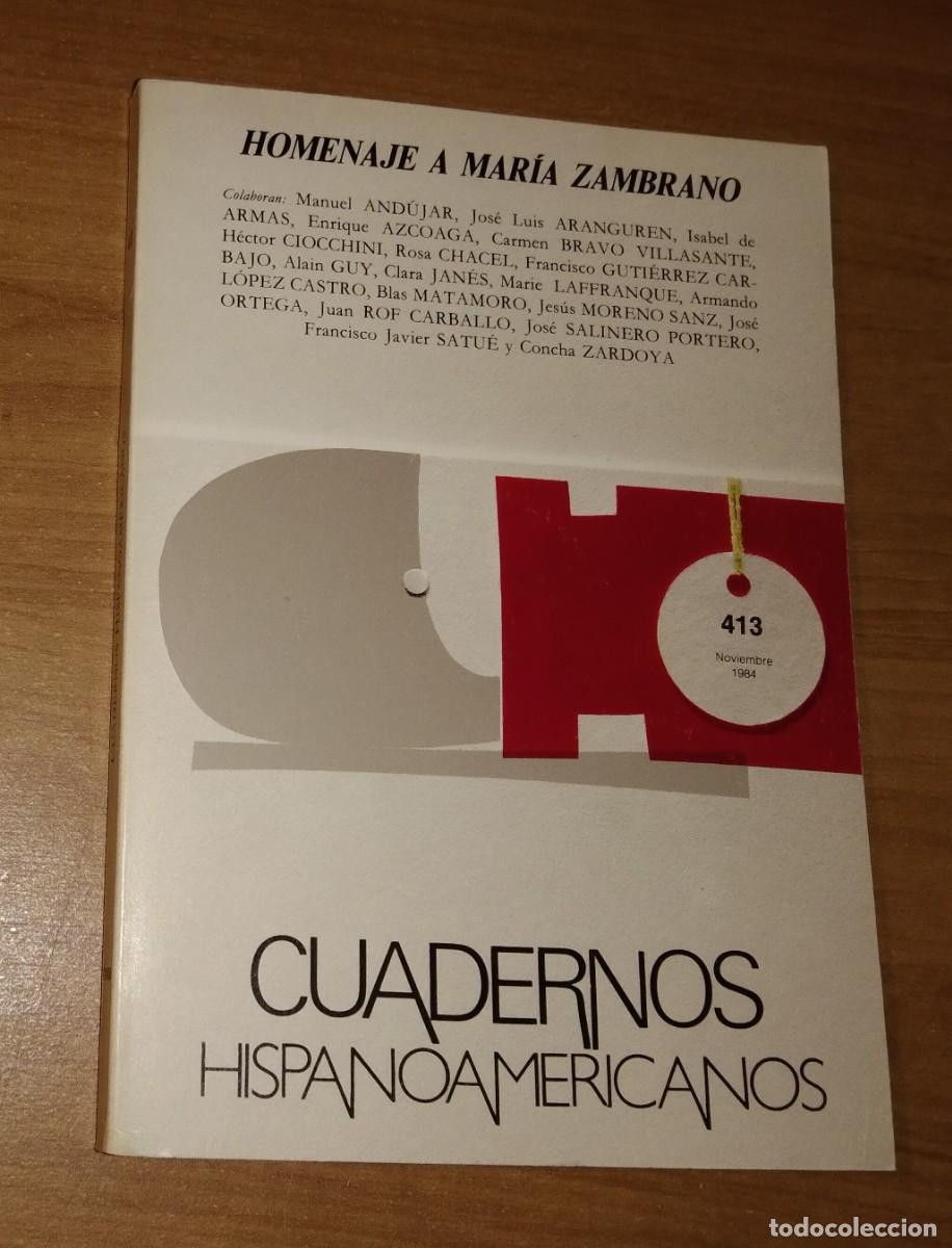 Sammeln von Zeitschriften und Zeitungen: CUADERNOS HISPANOAMERICANOS 413 - HOMENAJE A MAR&Iacute;A ZAMBRANO