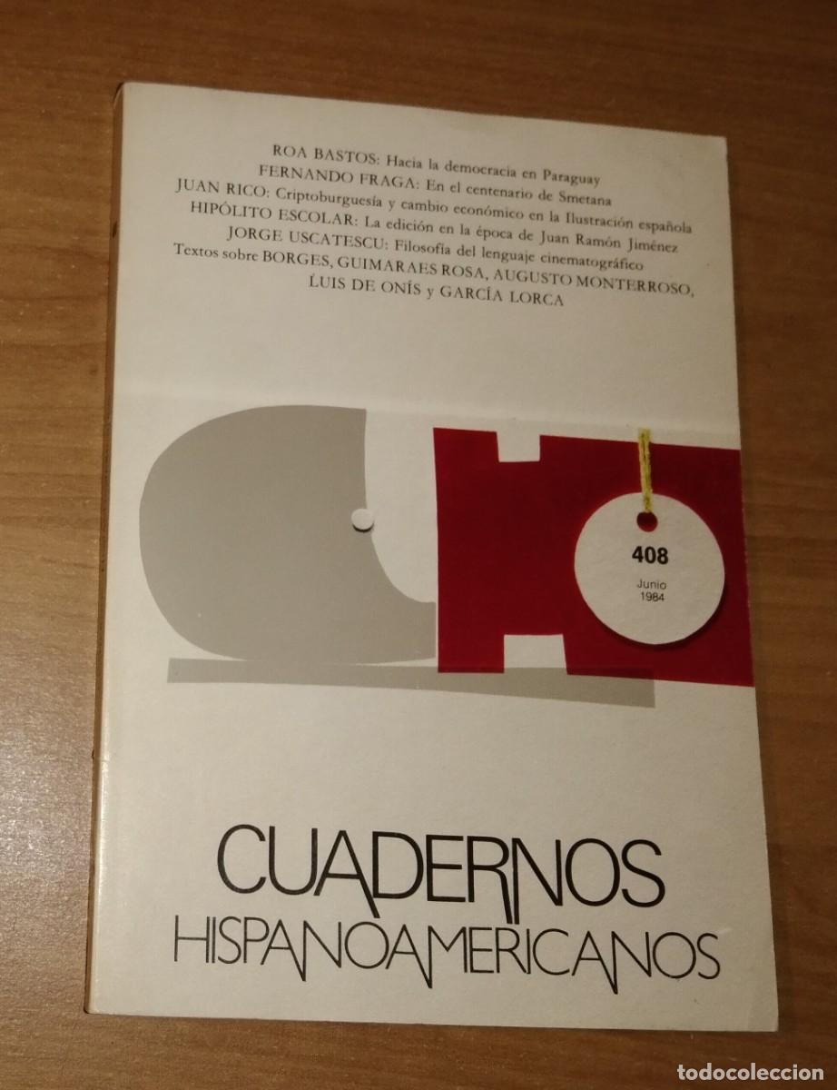 Colecionismo de Revistas e Jornais: CUADERNOS HISPANOAMERICANOS 408 - ROA BASTOS / LENGUAJE CINEMATOGR&Aacute;FICO / MONTERROSO