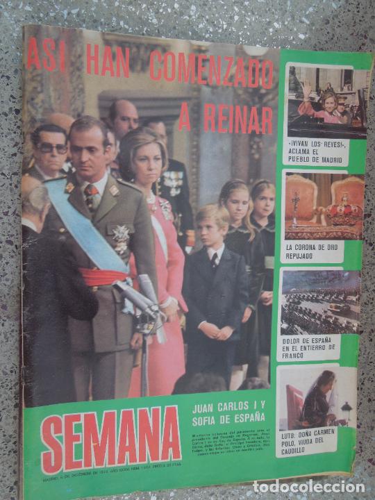 Coleccionismo de Revistas y Peri&oacute;dicos: SEMANA REVISTA N&ordm; 1868 - ASI HAN COMENZADO A REINAR - 06-12-1975