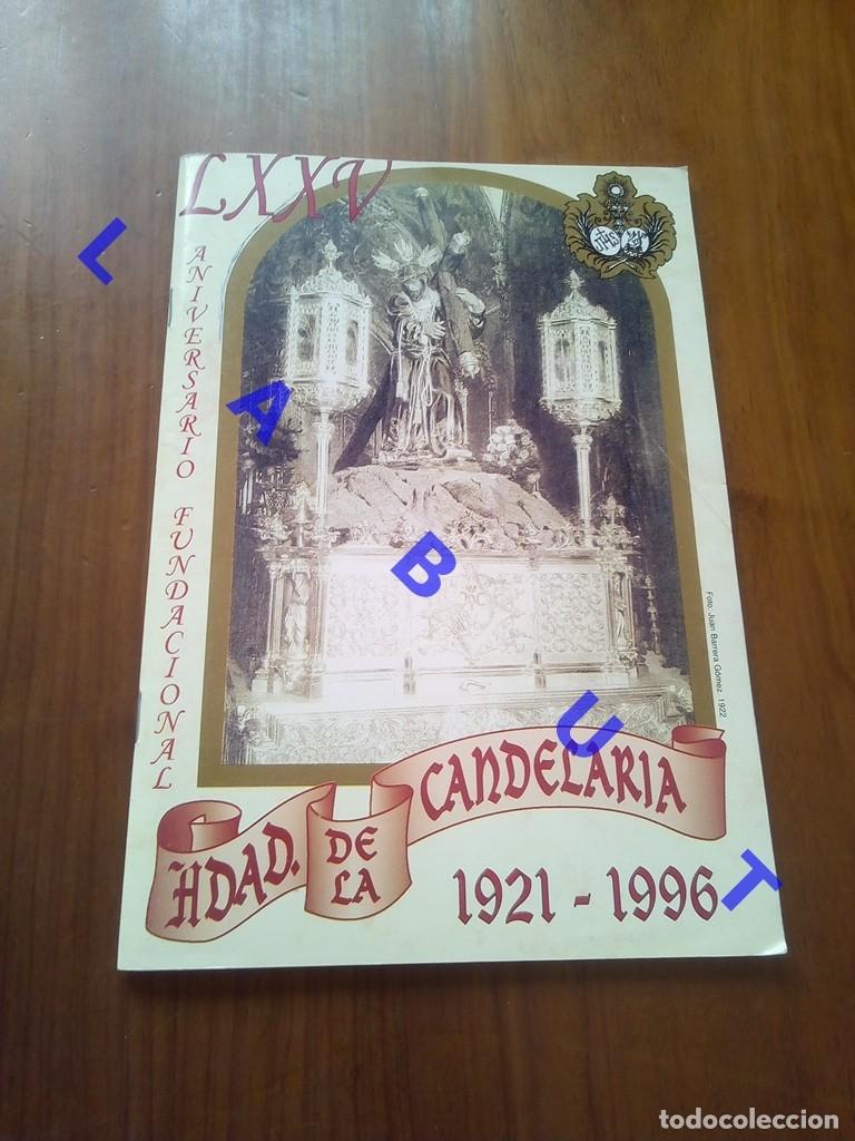 Coleccionismo de Revistas y Peri&oacute;dicos: LA CANDELARIA HERMANDAD 75 ANIVERSARIO 1921 1996 SEMANA SANTA DE SEVILLA PVP C/U U1