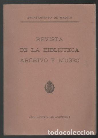 Collection Magazines and Newspapers: REVISTA DE LA BIBLIOTECA, ARCHIVO Y MUSEO. A&ntilde;o I, enero 1924, n&ordm;1. Ayuntamiento de Madrid.