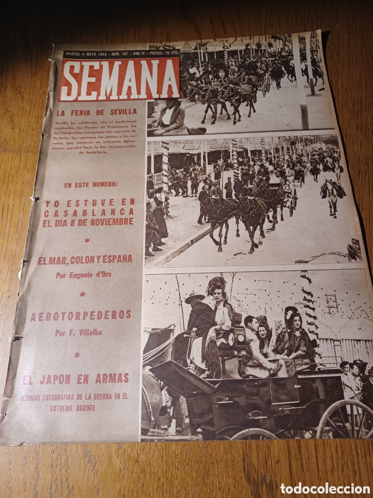 Colecionismo de Revistas e Jornais: SEMANA 1943 FERIA DE SEVILLA. JAPON EN ARMAS.AEROTORPEDEROS.EL SECRETO DE LAS TERMITAS.ARTURO POMAR