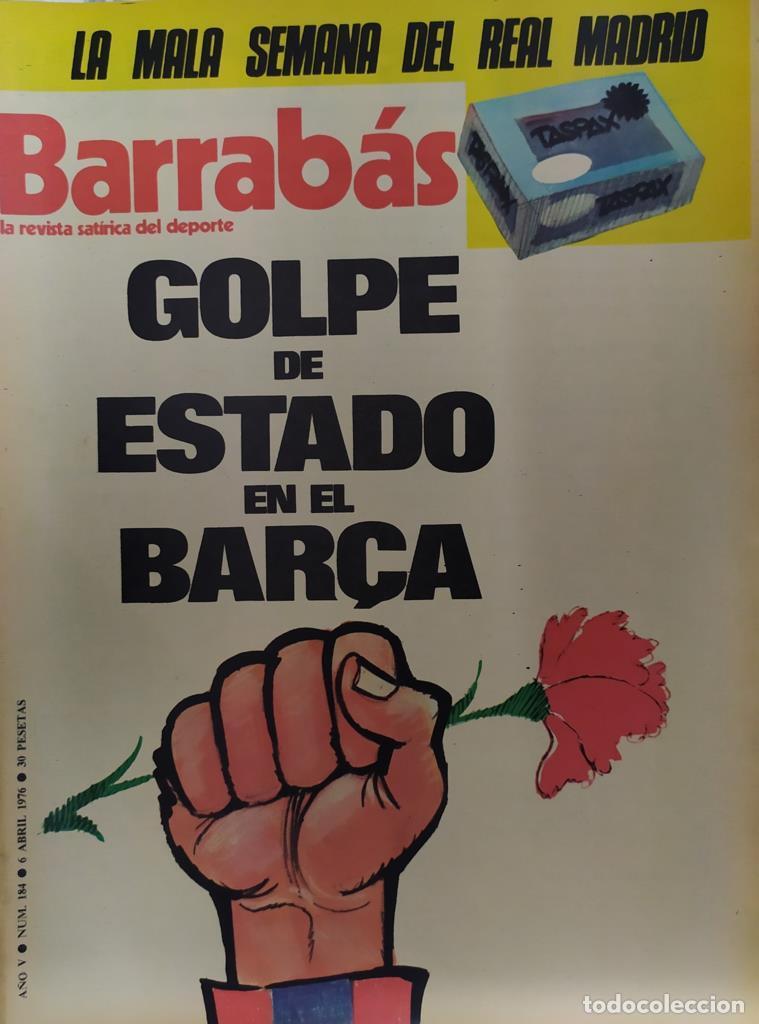 Coleccionismo de Revistas y Peri&oacute;dicos: Revista: BARRABAS, A&ntilde;o V, Numero 184: Golpe de estado en el Bar&ccedil;a / La mala semana del Real Madr...